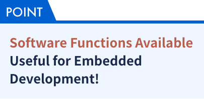 Software Functions Available Useful for Embedded Development!